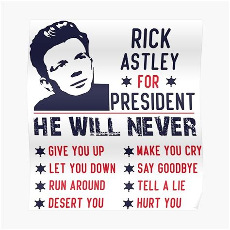 Rick Astley For President Poster For Sale By Allali2000 Redbubble