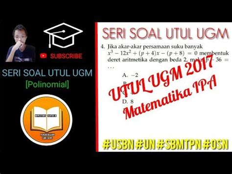 Utul Ugm Matematika Ipa Kode Soal No Polinomial Youtube