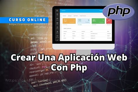 Crear Una Aplicaci N Web Con Php Cursos Gratis