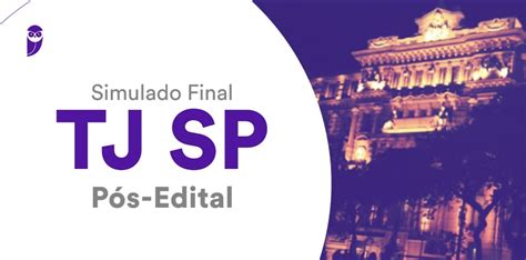 Simulado Final Tj Sp Escrevente P S Edital