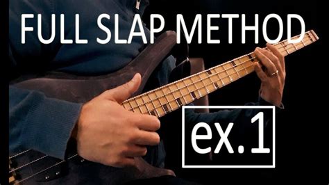 Full Slap Bass Course Lesson 1 For Beginners Youtube