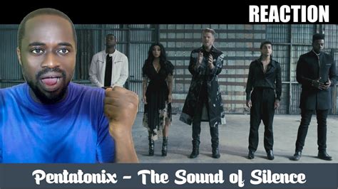 First Time Watching Pentatonix The Sound Of Silence Official Video