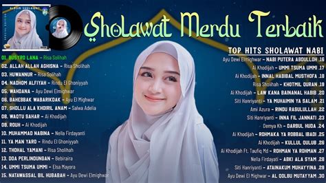 Sholawat Merdu Terbaru Bikin Hati Tenang Lagu Sholawat Nabi Terbaru