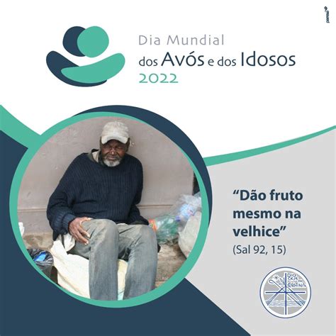 ORAÇÃO PELO DIA MUNDIAL DOS AVÓS E DOS IDOSOS 2022 Diocese De Colatina