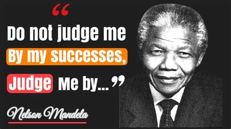 Nelson Mandela Quotes That Define A Leader S Journey Nelson Mandela S