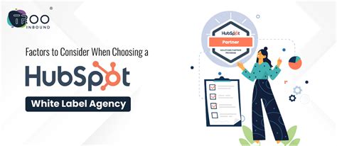 Factors To Consider When Choosing A Hubspot White Label Agency