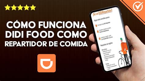 Cómo Funciona DIDI Food como Repartidor de Comida a Domicilio