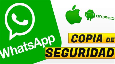 Cómo Crear Una Copia De Seguridad De Tus Chats En Whatsapp Youtube