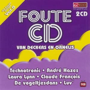 Foute Cd Van Deckers En Ornelis Vol Musicmeter Nl