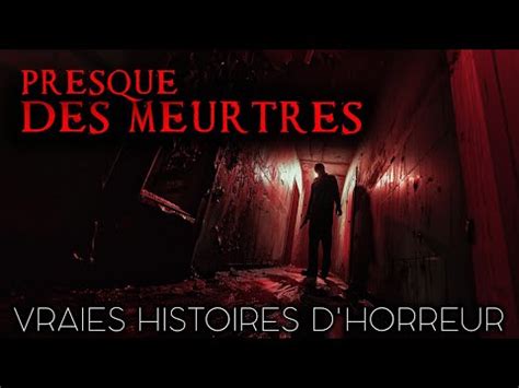 5 Histoires de Terreur de Quasi Meurtres Histoires Réelles YouTube