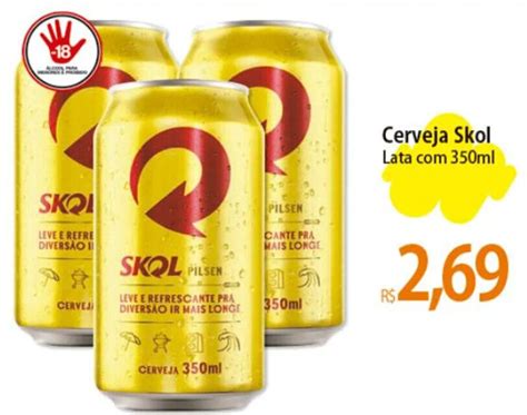 Cerveja Skol Lata Ml Oferta Na Atacad O