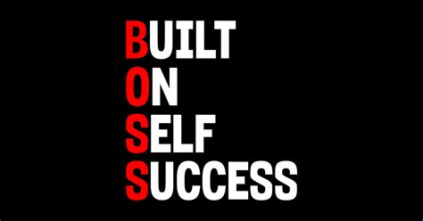 Boss Built On Self Success Boss Acronyms Sticker Teepublic