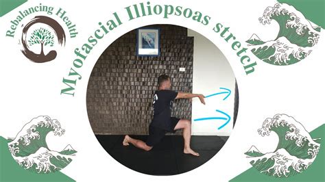 Myofascial Iliopsoas Stretching Youtube