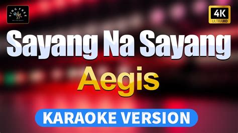 Sayang Na Sayang Aegis High Quality Karaoke With Lyrics Youtube