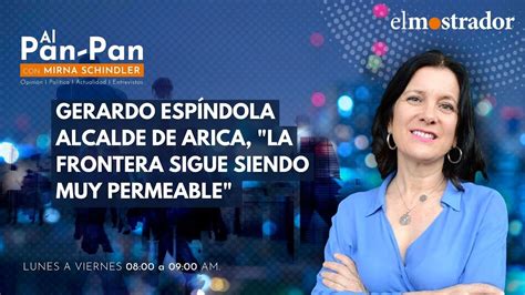 Gerardo Espíndola alcalde de Arica La frontera sigue siendo muy