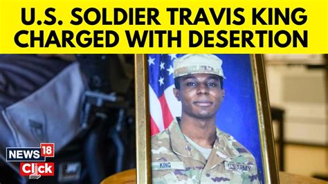 U S News U S Army Charges Private Travis King With Desertion Over Dash Into North Korea N18v