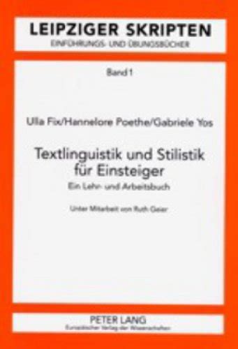 Textlinguistik Und Stilistik Fur Einsteiger Ein Lehr Und 読書メーター