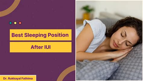 Best Sleeping Position After Iui Dr Rukkayal Fathima