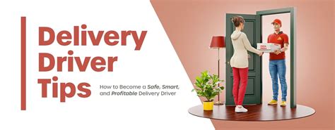 Delivery Driver Tips For Becoming Safe Smart And Profitable