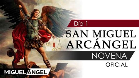 Novena Oficial A San Miguel Arc Ngel D A Youtube