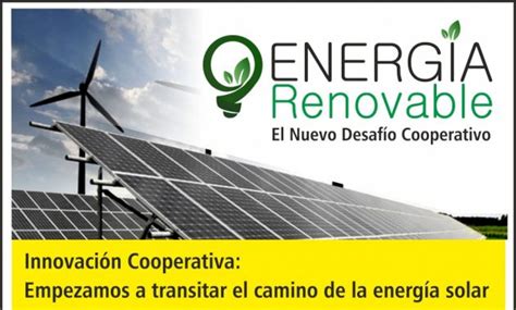 Energ A Renovable El Nuevo Desaf O Cooperativo Cooperativa De