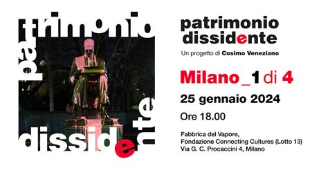 Patrimonio Dissidente La Presentazione A Milano