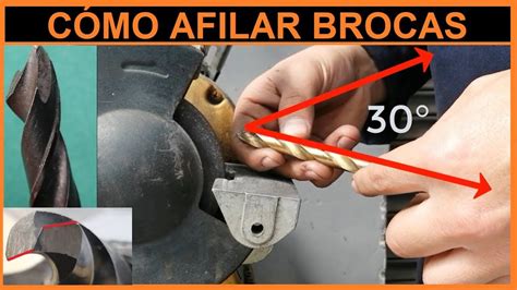 CÓMO AFILAR BROCAS MECHA PARA METAL 8 Ejemplos Procedimiento