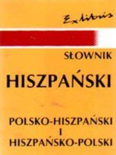 Nauka Hiszpa Skiego S Ownik Kieszonkowy Hiszpa Sko Polski I Polsko