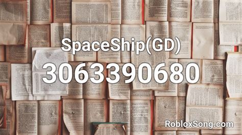 Spaceship Gd Roblox Id Roblox Music Codes