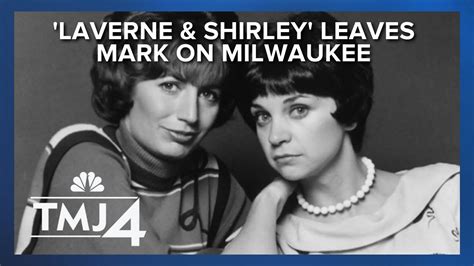 Importance Of The Iconic Show Laverne And Shirley Set In Milwaukee