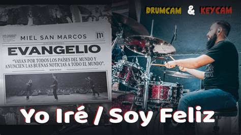 Yo Iré Soy Feliz MSM Drum Cover Key Cam YouTube