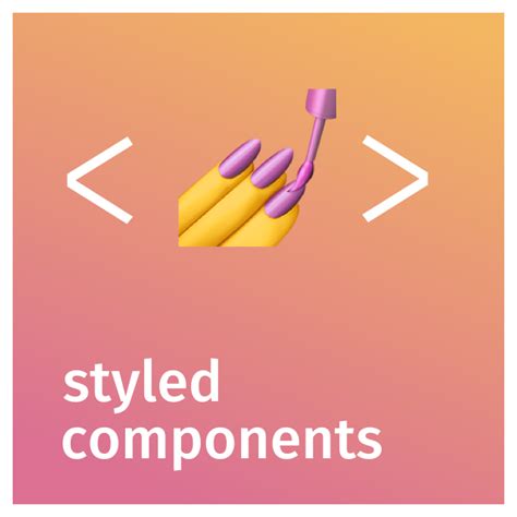 Styled Components In A Reactjs App By Nausheen Akhter Towards Dev