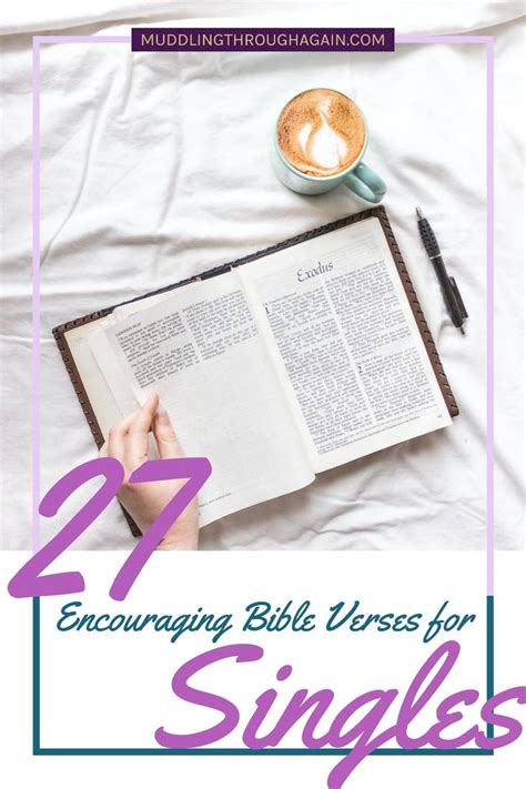 27 Encouraging Bible Verses For Singles Muddling Through Together