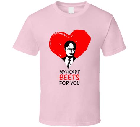 Funny My Heart Beets For You The Office Dwight Valentines Day T Shirt