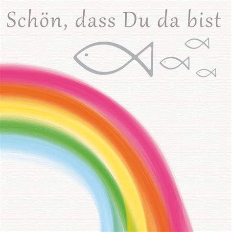 Servietten Sch N Dass Du Da Bist Mit Fische Und Regenbogen Bunt Als