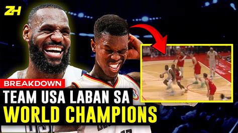 Buhat Ni Lebron Ganito Tinalo Ng Team Usa Ang World Champions Youtube