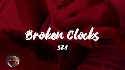 SZA Broken Clocks Lyrics YouTube