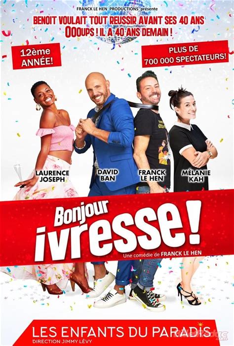 Spectacle Bonjour Ivresse Paris Samedi Novembre