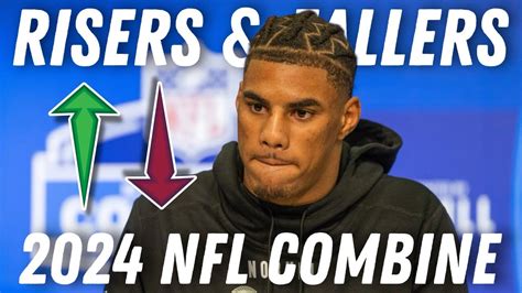 BIGGEST RISERS FALLERS FROM THE 2024 NFL DRAFT COMBINE YouTube