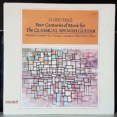 Alirio Diaz Four Centuries Of Music For The Classic Spanish Guitar Lp