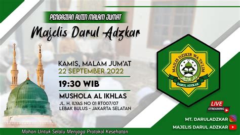 Live Streaming Pengajian Rutin Malam Jumat Majelis Darul Adzkar