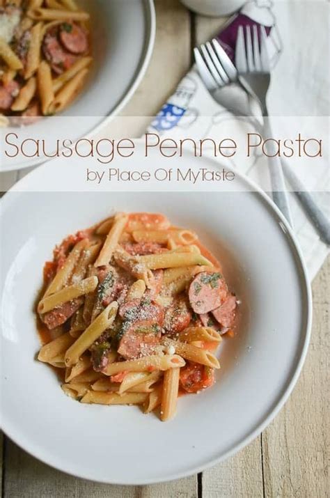 SAUSAGE PENNE PASTA - Place Of My Taste