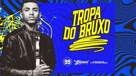 Tropa Do Bruxo Remix Arrochadeira 99 No Beat Youtube