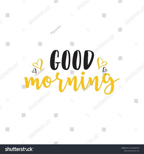 Good Morning Lettering Textgood Morning Hand Stock Vector Royalty Free