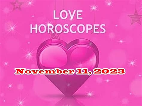 Love Horoscope November 11, 2023 - PhilippineOne