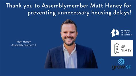 Thank You To Assemblymember Matt Haney For Working To Stop Unnecessary Housing Delays Action