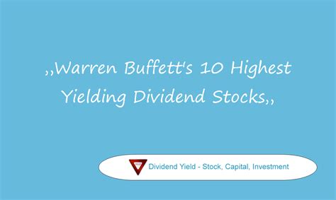 Dividend Yield Stock Capital Investment Warren Buffett S