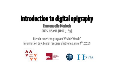 Emmanuelle Morlock - Introduction to Digital Epigraphy | PPT