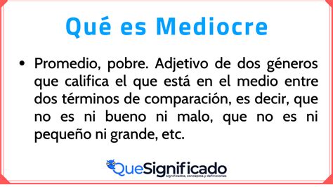 Mediocre Significado Y Caracter Sticas De La Mediocridad