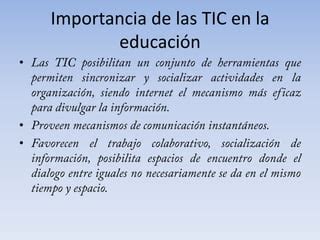 Importancia De Las Tic Como Mediadores Del Proceso Ppt